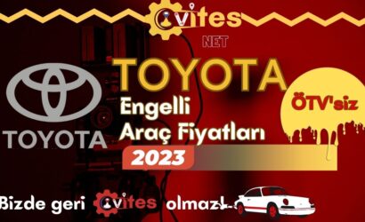 Toyota Engelli Araç Fiyatları 2023