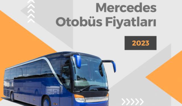 Mercedes-Benz Otobüs Fiyat Listesi